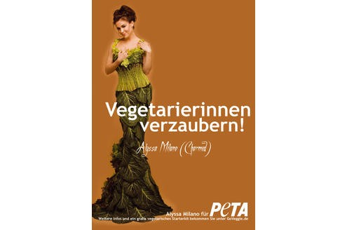 Charmed-Darstellerin Alyssa Milano findet: Vegetarierinnen verzaubern.

© www.sebreephoto.com