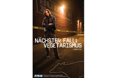 Und CSI-Star Jorja Fox ermittelt in Sachen Vegetarismus.

© Peta