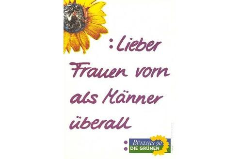 Lieber Frauen vorn als Männer überall : Bündnis 90/ Die Grünen [1994] (c) Archiv Grünes Gedächtnis