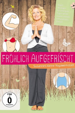 Inzwischen ist auch Susanne Fröhlich überzeugt vom Yoga-Boom - und zeigt das der Welt nicht mehr in Büchern, sondern auf DVD.